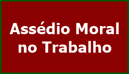 Assédio Moral no Trabalho